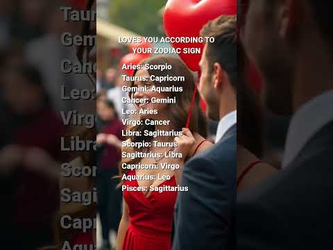 LOVES YOU ACCORDING TO YOUR ZODIAC SIGN #horoscope #zodiacsign #zodiacsigns #zodiacs #horoscopepost