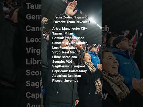 Your Zodiac Sign and Favorite Team Revealed