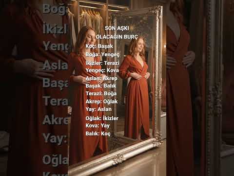 son aşkı olacağın burç